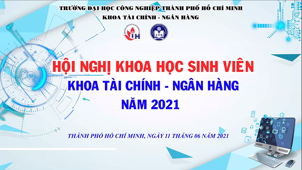 Khoa Tài chính - Ngân hàng tổ chức Hội nghị Khoa học sinh viên năm 2021