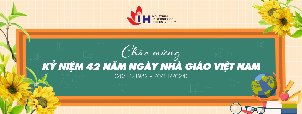 Thư chúc mừng Ngày Nhà giáo Việt Nam 20/11 của TS. Phan Hồng Hải - Bí thư Đảng ủy, Hiệu trưởng Đại học Công nghiệp Thành phố Hồ Chí Minh