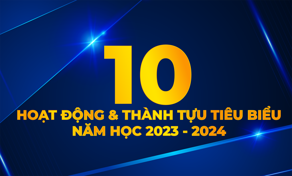 IUH: 10 hoạt động và thành tựu tiêu biểu năm học 2023 – 2024